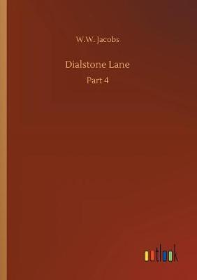 Dialstone Lane by W.W. Jacobs image