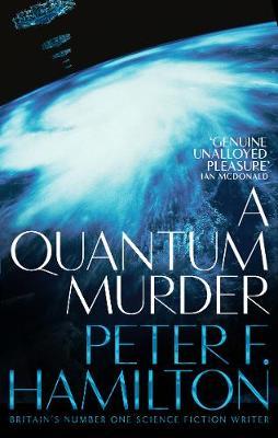 A Quantum Murder by Peter F Hamilton image