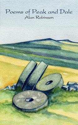 Poems of Peak and Dale by Alan Robinson (Univ of Mass at Amherst) image