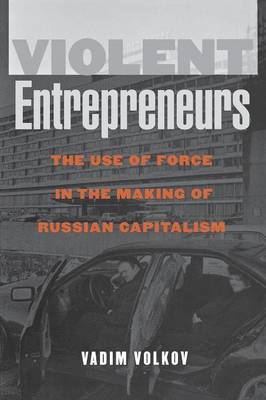 Violent Entrepreneurs by Vadim Volkov image