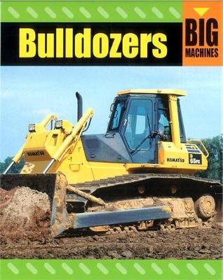 Big Machines: Bulldozers image