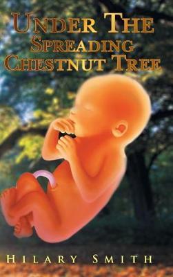 Under the Spreading Chestnut Tree by Hilary Smith image