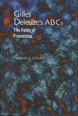 Gilles Deleuze's ABCs on Hardback by Charles J. Stivale