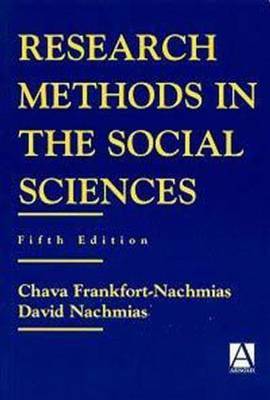 Research Methods in the Social Sciences by Chava Frankfort-Nachmias