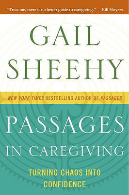 Passages in Caregiving by Gail Sheehy image