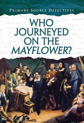 Who Journeyed on the Mayflower? by Nicola Barber image