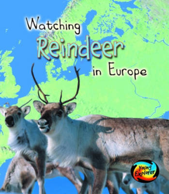 Watching Reindeer in Europe by Elizabeth Miles image