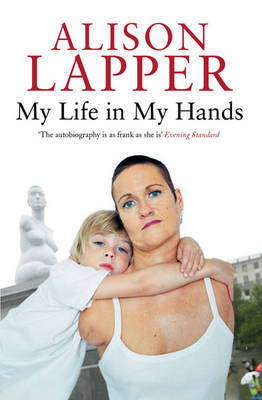 My Life in My Hands by Alison Lapper image