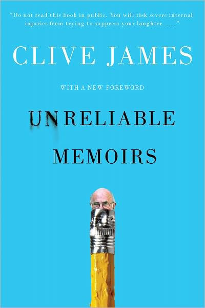 Unreliable Memoirs by Clive James image
