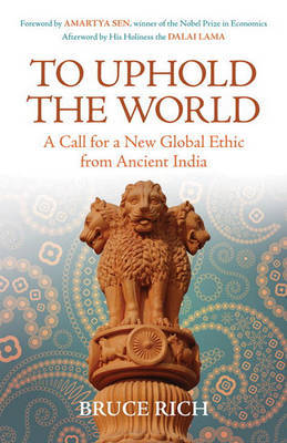 To Uphold the World by Bruce Rich image