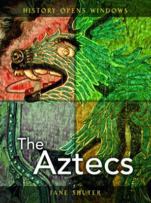 The Aztecs by Jane Shuter image