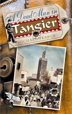A Dead Man in Tangier by Michael Pearce image