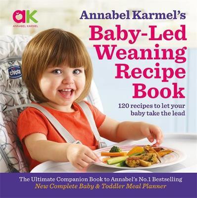 Baby-Led Weaning Recipe Book by Annabel Karmel image