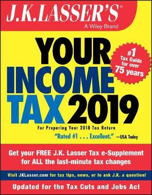 J.K. Lasser's Your Income Tax 2019 by J.K. Lasser image