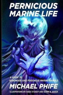 Pernicious Marine Life by Michael Phife image