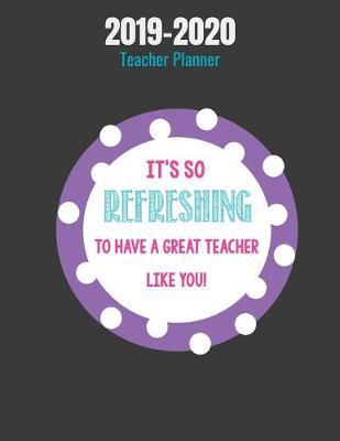 2019-2020 Teacher Planner It's so refreshin by Teacher Notebook image