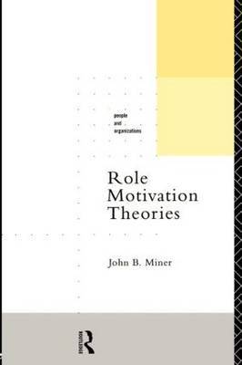 Role Motivation Theories by John B Miner image