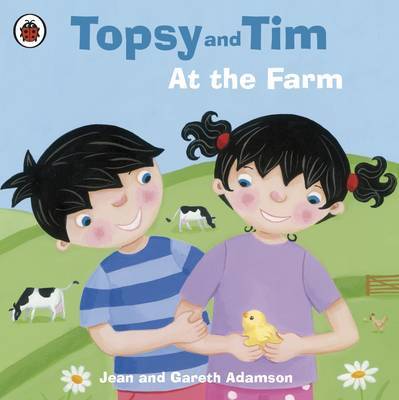 Topsy and Tim: At the Farm by Jean Adamson