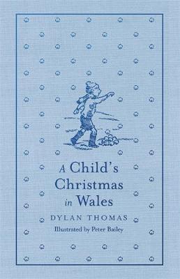 A Child's Christmas in Wales on Hardback by Dylan Thomas