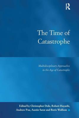 The Time of Catastrophe by Christopher Dole image