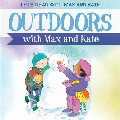 Outdoors with Max and Kate by Mick Manning image