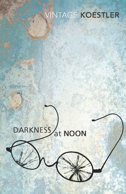 Darkness at Noon by Arthur Koestler image