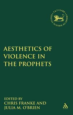 The Aesthetics of Violence in the Prophets by Julia M. O'Brien image