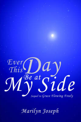 Ever This Day Be at My Side by Marilyn Joseph image