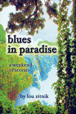 Blues in Paradise by Lou Zitnik image