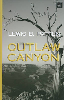 Outlaw Canyon by Lewis B Patten image