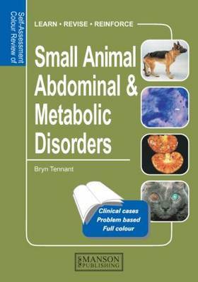 Small Animal Abdominal & Metabolic Disorders by Bryn Tennant image