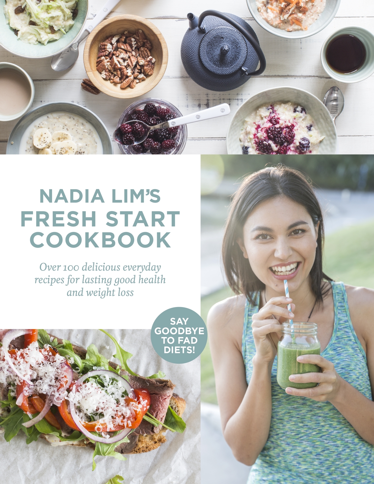 Nadia Lim's Fresh Start Cookbook by Nadia Lim image