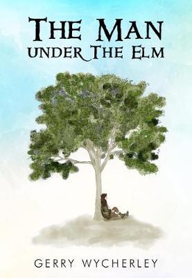 The Man Under the Elm image