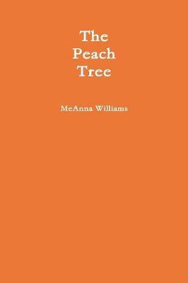 The Peach Tree by Meanna Williams image