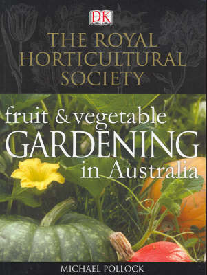 Fruit and Vegetable Gardening in Australia by Mike Pollock image