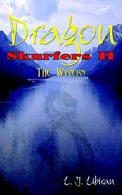 Dragon Skurfers II: The Wyvern by L.J. Libiran image