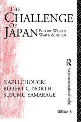 Challenge of Japan Before World War II by Nazli Choucri image