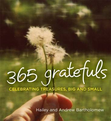 365 Gratefuls on Hardback by A & H Bartholomew