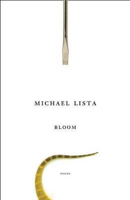 Bloom by Michael Lista image