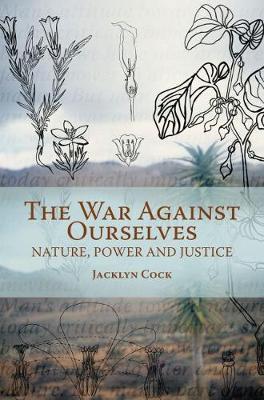 War Against Ourselves by Jacklyn Cock image
