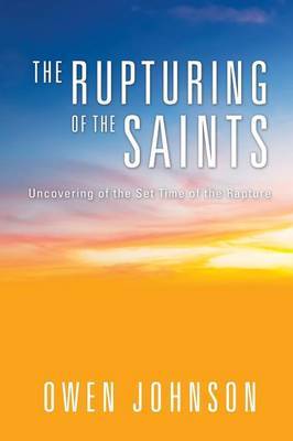 The Rapturing of the Saints by Owen Johnson image