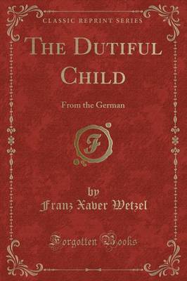 The Dutiful Child by Franz Xaver Wetzel image