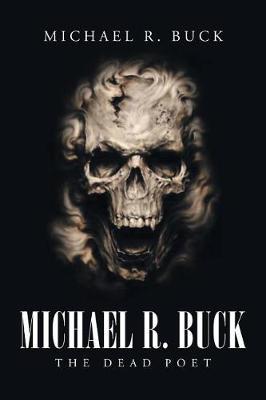 Michael R. Buck - The Dead Poet by Michael Buck image