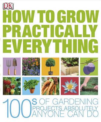 How to Grow Practically Everything by Zia Allaway image