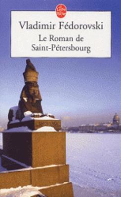 Le roman de Saint-Petersbourg. Les amours au bord de la Neva by Gerard Chauvy image