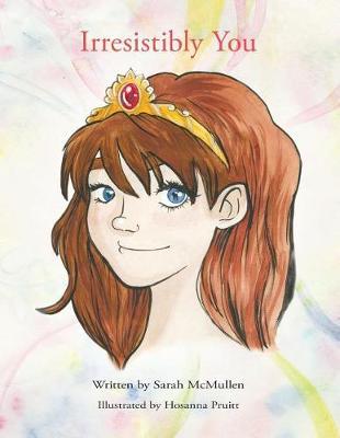 Irresistibly You by Sarah McMullen image