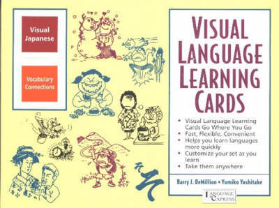 Japanese Vocabulary Connections: Visual Language Learning Cards by B. J. Demillion