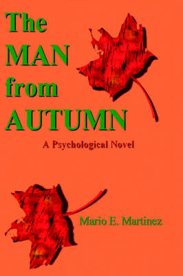 The Man from Autumn on Hardback by Mario Martinez