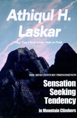 Sensation-Seeking Tendency in Mountain Climbers by Athiqul H. Laskar