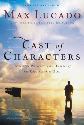 Cast of Characters by Max Lucado image